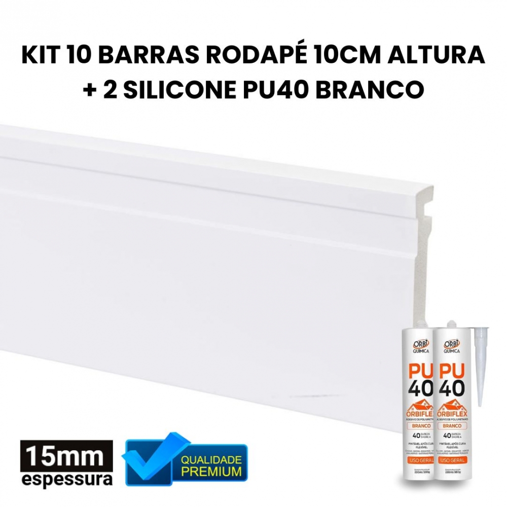 KIT 10 BARRAS RODAPE 10CM ALTURA + 2 SILICONE PU40 BRANCO