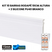KIT 10 BARRAS RODAPE 10CM ALTURA + 2 SILICONE PU40 BRANCO